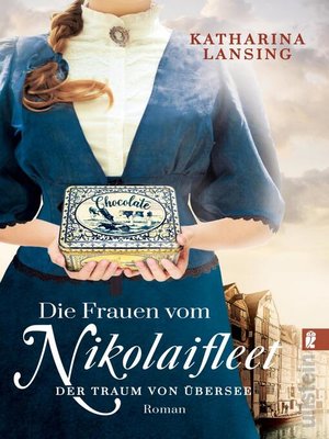 cover image of Die Frauen vom Nikolaifleet – Der Traum von Übersee